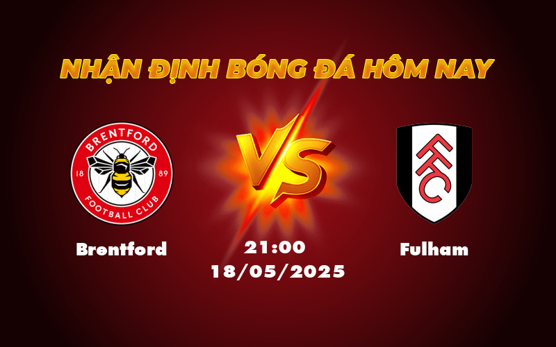 brentford fulham 18 05 ngoai hang anh